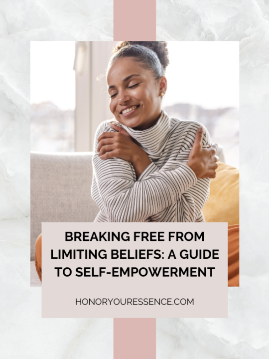 Breaking Free from Limiting Beliefs: A Guide to Self-Empowerment